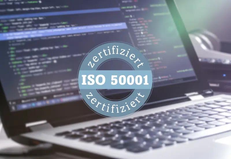 Energiemanagement zertifiziert nach DIN EN ISO 50001.